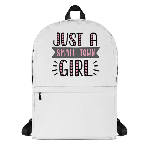 Just A Small Town Girl Backpack