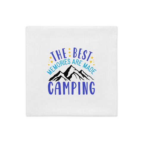 The Best Memories Are Made Camping Premium Pillow Case
