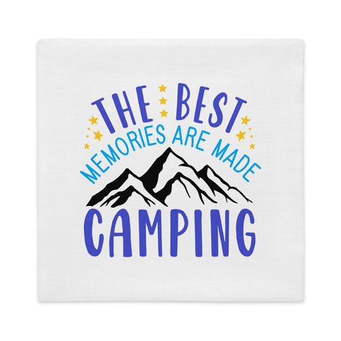 The Best Memories Are Made Camping Premium Pillow Case