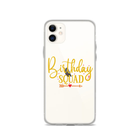 Birthday Squad iPhone Case