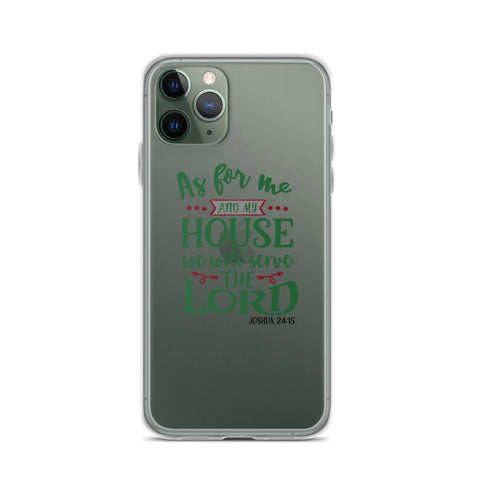 As For Me And My House iPhone Case