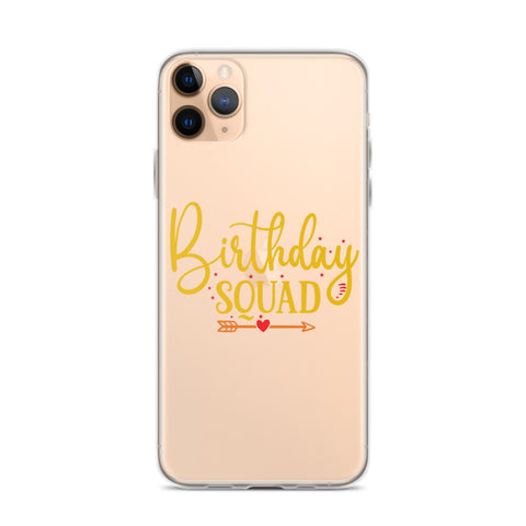 Birthday Squad iPhone Case
