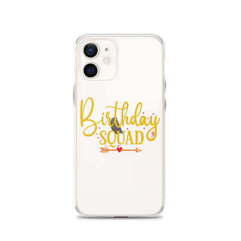 Birthday Squad iPhone Case