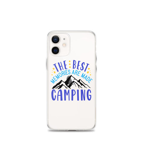 The Best Memories Are Made Camping iPhone Case