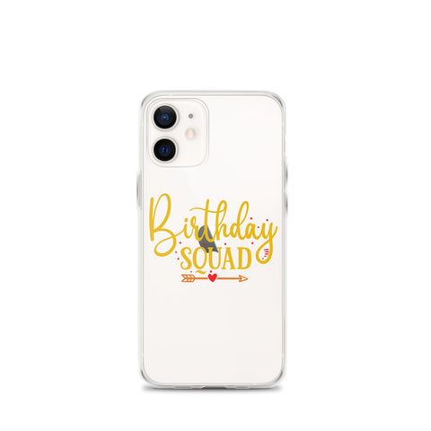 Birthday Squad iPhone Case