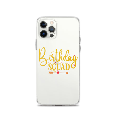 Birthday Squad iPhone Case