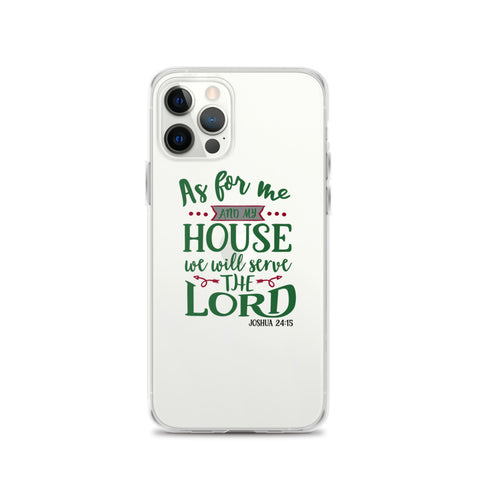 As For Me And My House iPhone Case