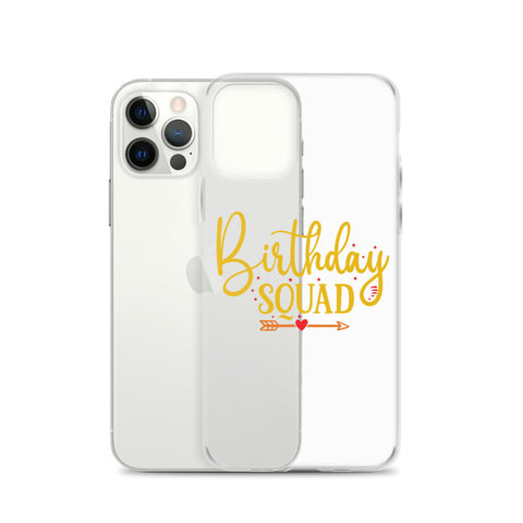 Birthday Squad iPhone Case