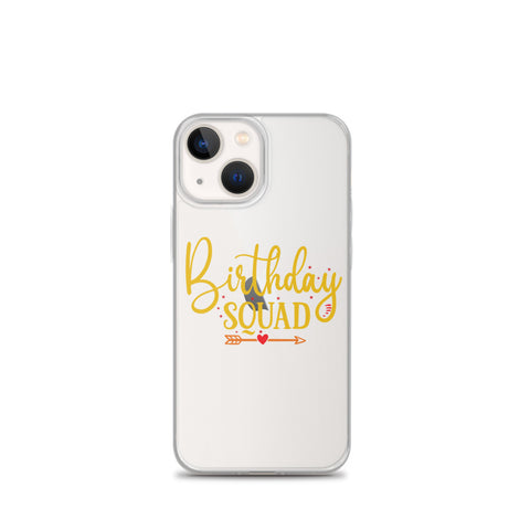 Birthday Squad iPhone Case