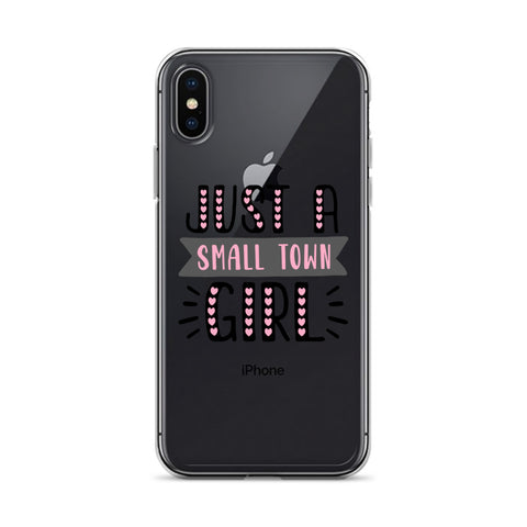 Just A Small Town Girl iPhone Case