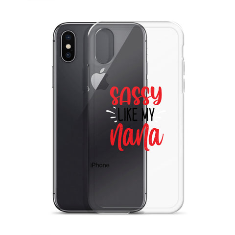 Sassy Like My Nana iPhone Case