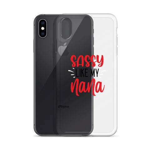 Sassy Like My Nana iPhone Case