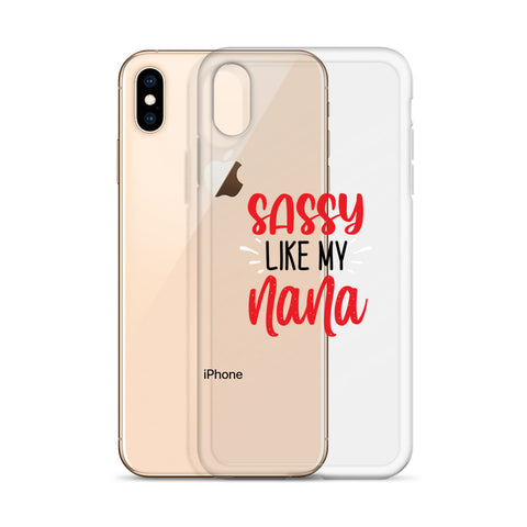 Sassy Like My Nana iPhone Case