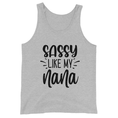 Sassy Like My Nana Unisex Tank Tops