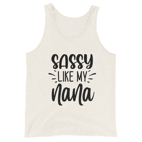 Sassy Like My Nana Unisex Tank Tops