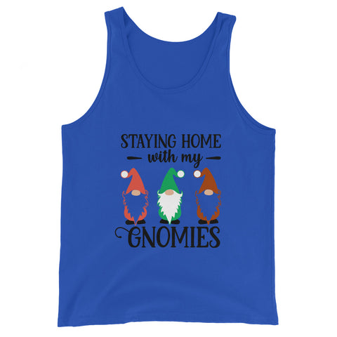Staying Home With My Gnomies Unisex Tank Tops