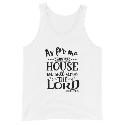 As For Me And My House Unisex Tank Tops