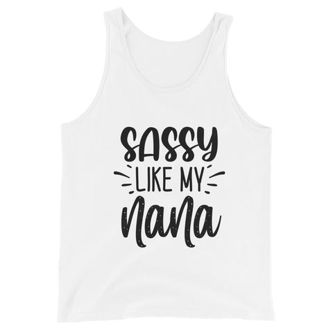 Sassy Like My Nana Unisex Tank Tops