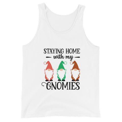 Staying Home With My Gnomies Unisex Tank Tops