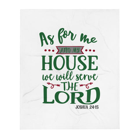 As For Me And My House Throw Blanket