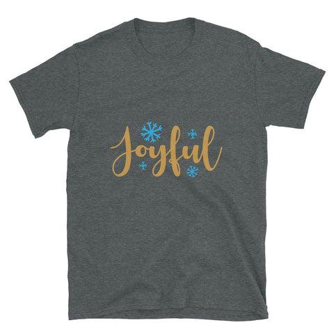 Joyful Unisex T-shirts