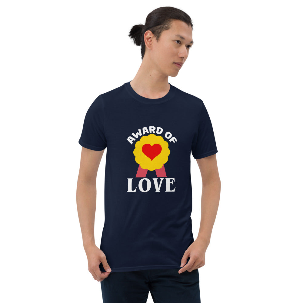 Award of Love – Teacher Appreciation Unisex T-Shirt