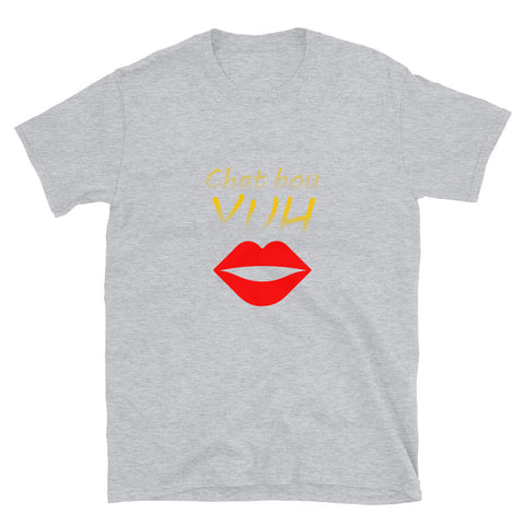 Chat Bou Yuh Unisex T-Shirt