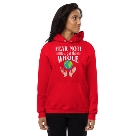 Fear Not! He's Got The Whole Unisex Fleece Hoodie