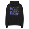 Be Still Unisex Fleece Hoodie