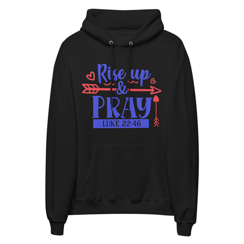 Rise Up And Pray Unisex fleece hoodie