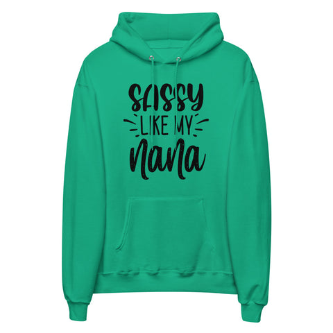 Sassy Like My Nana Unisex Fleece Hoodie