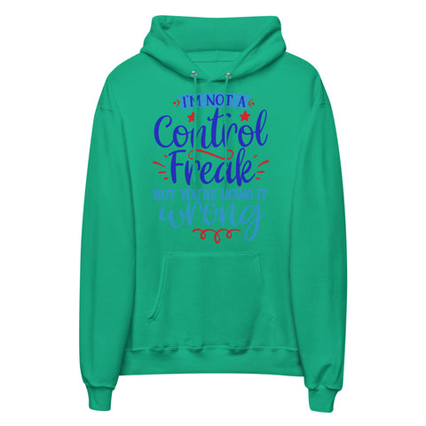 Im Not A Control Freak Unisex fleece hoodie