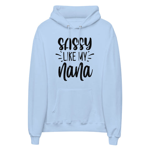 Sassy Like My Nana Unisex Fleece Hoodie