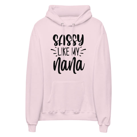 Sassy Like My Nana Unisex Fleece Hoodie