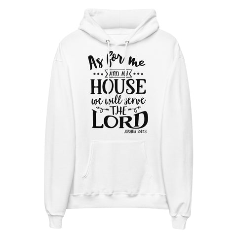 As For Me And My House Unisex Fleece Hoodie