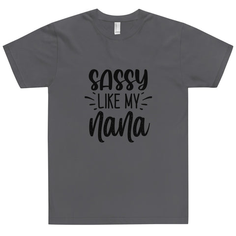 Sassy Like My Nana Unisex T-shirts