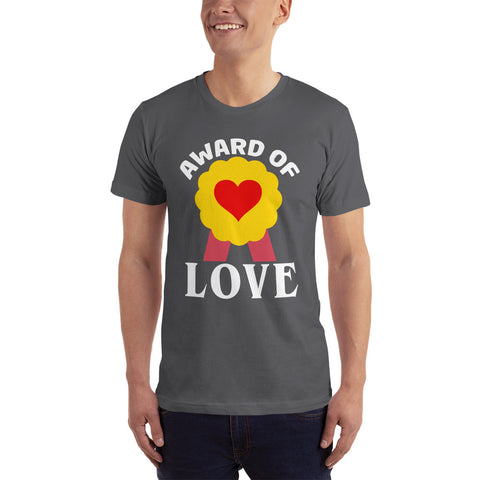 Award Of Love Unisex T-Shirt
