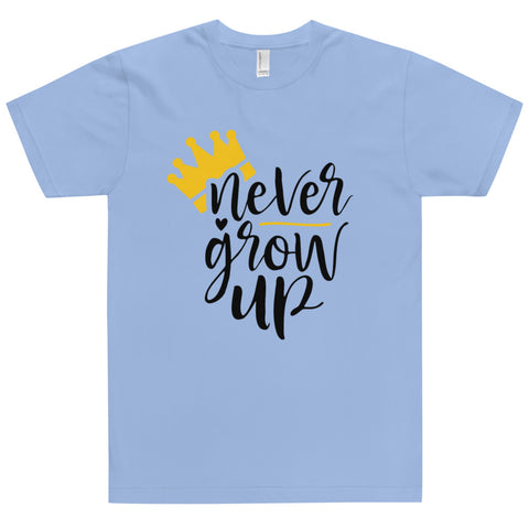 Grow Up Unisex T-shirts