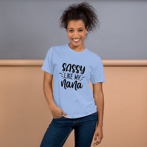 Sassy Like My Nana Unisex T-shirts