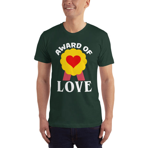 Award Of Love Unisex T-Shirt
