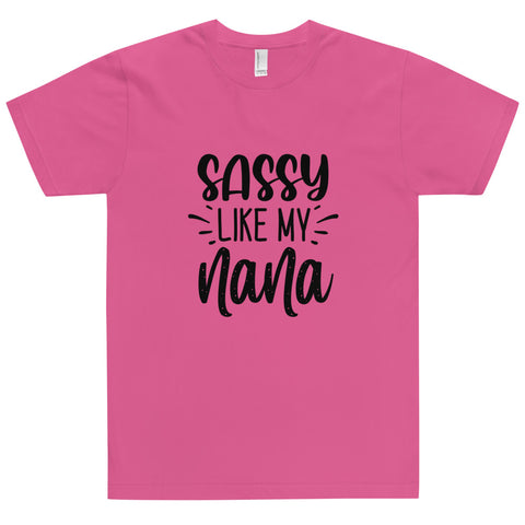 Sassy Like My Nana Unisex T-shirts