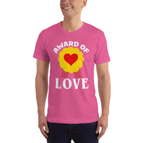 Award Of Love Unisex T-Shirt