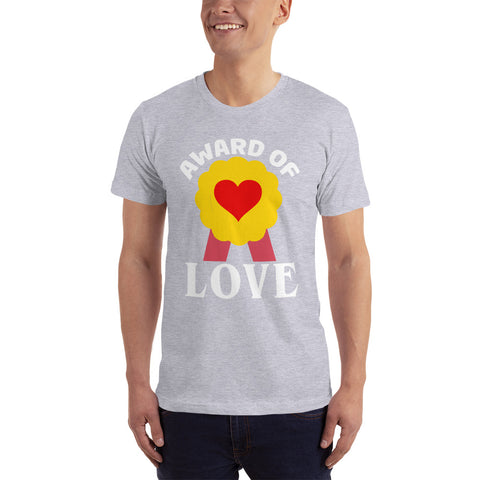 Award Of Love Unisex T-Shirt