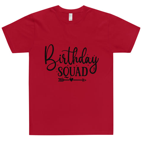 Birthday Squad Unisex T-shirts