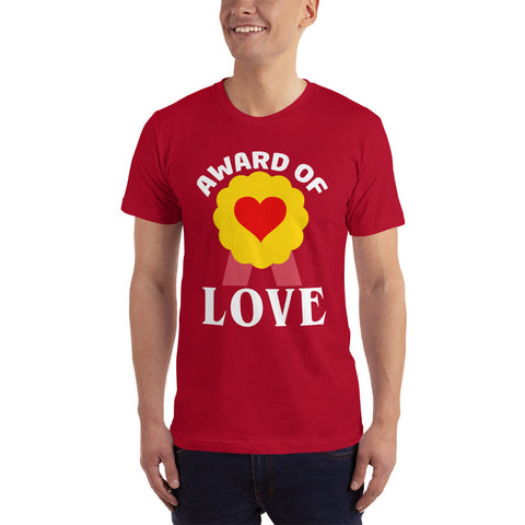 Award Of Love Unisex T-Shirt