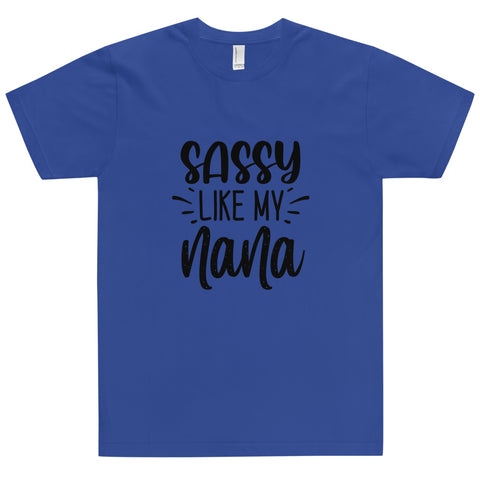 Sassy Like My Nana Unisex T-shirts