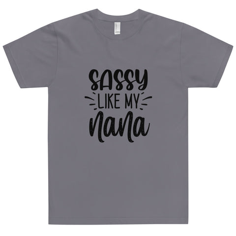 Sassy Like My Nana Unisex T-shirts