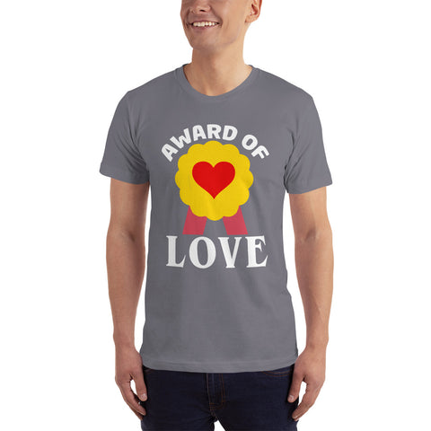 Award Of Love Unisex T-Shirt