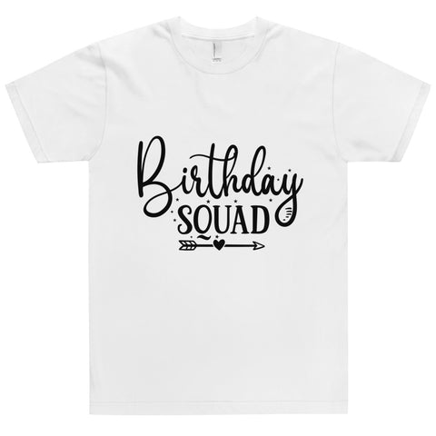 Birthday Squad Unisex T-shirts