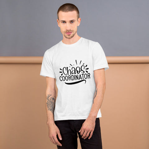 Chaos Coordinator Unisex T-shirts
